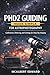 PHD2 GUIDING MADE SIMPLE FOR ASTROPHOTOGRAPHY: Calibration, Dithering, and Settings for Deep Sky Imaging