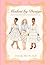 Modest by Design: A Detailed Coloring Book Featuring Elegant, Modest Women and Teen Girls