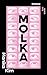 Molka: Roman | Der heiß ers...