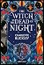 The Witch in the Dead of Night (The Witch in the Dead of Night, #1)