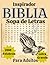 Inspiradora Biblia Sopa de Letras Para Adultos: 2000 Palabras en Letra Grande — Un Recorrido del Génesis al Apocalipsis (Spanish Edition)