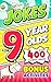 Joke Book for 9 Year Olds: A Hilarious Gag Joke Book for Kids with Tons of Clever Jokes, Riddles, & Knock-Knocks | Perfect Birthday & Holiday Gift for 9 Year Olds (Funny Joke Book For Kids 4)