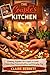The Couple's Kitchen: Cooking Together for Couples to Build Connection, Communication, and Everyday Joy
