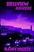 HELLVIEW HORRORS: Rainy Nights