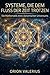 Systeme, die dem Fluss der Zeit trotzen: Die Mathematik eines dynamischen Universums (German Edition)