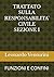 TRATTATO SULLA RESPONSABILITA' CIVILE SEZIONE I: FUNZIONI E CONFINI (Monografie di Filosofia del Diritto) (Italian Edition)