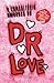 O Consultório Amoroso Dr. Love (Portuguese Edition)