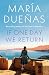 If One Day We Return