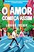 O Amor Começa Assim (Portuguese Edition)