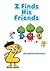 Z Finds His Friends: An Alaphbet Adventure