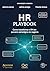 HR Playbook: como transformar o RH em parceiro estratégico do negócio (Portuguese Edition)