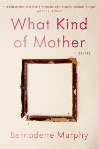 What Kind of Mother: A Memoir (Hardcover)