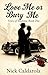 Love Me or Bury Me: Vows of Vendetta, Book One