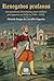 Renegados profanos: Metamorfoses identitárias entre súditos portugueses na Índia (c.1540 – 1612) (Portuguese Edition)