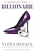 Bedding the Billionaire: A Billionaire Fake Marriage Second Chance Romance (Bedding the Bachelors)