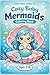Cozy Baby Mermaids Coloring Book: Cute & Simple Ocean Mermaid Friends for Toddlers Ages 2–6 (Cozy Mama Coloring Books)