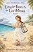 Gracie Goes to the Caribbean (Gracie Goes Everywhere)
