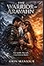 THE WARRIOR OF ARAVAHN: An Epic Fantasy of Oaths, Betrayal, and Forbidden Trust