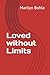 Loved without Limits