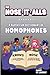The Nose-It-Alls Present: A Super Fun Dictionary of Homophones