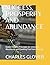 SUCCESS, PROSPERITY AND ABUNDANCE: Hidden Wealth Principles for Unlocking Abundance and Breaking Free from Poverty