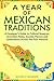 A Year of Mexican Tradition...