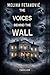 The Voices Behind the Wall