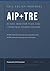 AIP+TRE: Transitional Residency Extension: A policy proposal to enhance New Zealand's AIP visa with a viable post-transitional tax architecture