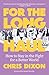 For the Long Haul by Chris Dixon