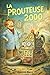 La prouteuse 2000 (French Edition)