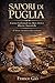 SAPORE DI PUGLIA (Italian Edition)