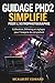 GUIDAGE PHD2 SIMPLIFIÉ POUR L'ASTROPHOTOGRAPHIE: Calibration, Dithering et réglages pour l'imagerie du ciel profond (French Edition)