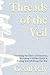 Threads of the Veil: Unrave...