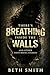 There's Breathing Inside The Walls: And Other Disturbing Stories (Strange Stories for Brave Kids)