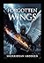 FORGOTTEN WINGS