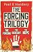 The Forcing Trilogy
