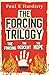 The Forcing Trilogy
