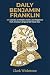 Daily Benjamin Franklin by Clark Wishstone