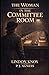 The Woman in the Committee Room (The Placement Network)