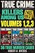 Killers Among Us Volumes 1-...