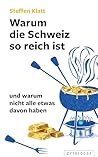 Warum die Schweiz...