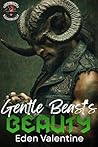 The Gentle Beast'...