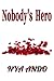 Nobody's Hero
