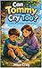 Can Tommy Cry Too?: A story about feelings and being strong (Just Be You)