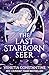 The Last Starborn Seer: the...