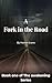 A fork in the Road: Awakening to the Present Moment (The Awakening Series Book 1)