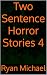 Two Sentence Horror Stories 4