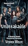 Unbreakable: A Re...