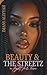 Beauty and The Streetz: A fight for love