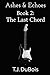 Ashes and Echoes Book 2: The Final Chord? (Ashes and Echoes Series)